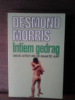 Intiem Gedrag (vertaling Van Intimate Behaviour) [old Book Number 19710061B] - Autres & Non Classés