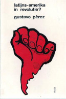 Latijns-Amerika In Revolutie? - Sonstige & Ohne Zuordnung
