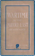 Wartime In The Middle East - An Anthology Of 52 Soldiers' Tales (zoekhulp: Midden-Oosten) - Krieg/Militär