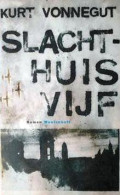 Slachthuis Vijf Of De Kinderkruistocht (vertaling Van Slaughterhouse-Five, Or The Children's Crusade - 1969) - Literatura