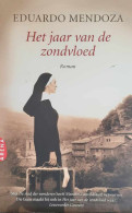 Het Jaar Van De Zondvloed - Roman (vertaling Van El Ano Del Diluvio - 1992) - Littérature