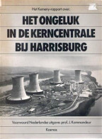 Het Kemeny-rapport Over: Het Ongeluk In De Kerncentrale Bij Harrisburg - Autres & Non Classés