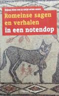 Romeinse Sagen En Verhalen In Een Notendop - Letteratura