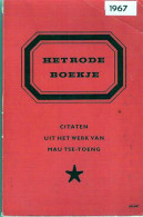 Het Rode Boekje. Citaten Uit Het Werk Van [Mao] Mau Tse-Toeng - Altri & Non Classificati