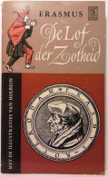 Lof Der Zotheid (vertaling Van Laus Stultitiae - 1511) - Literatuur