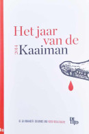 Het Jaar Van De Kaaiman 2014. De 50 Kwaadste Colums Van Koen Meulenaere In De Tijd - Autres & Non Classés