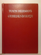 Toon Hermans Gebedenboekje - Andere & Zonder Classificatie