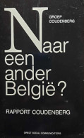 Naar Een Ander België? - Rapport Coudenberg - Autres & Non Classés