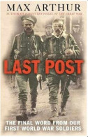 Last Post - The Final Word From Our First World War Soldiers - Militair / Oorlog