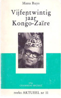 Vijfentwintig Jaar Kongo-Zaïre - Histoire