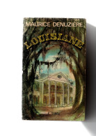 LOUISIANE  Maurice Denuziere - Romantik