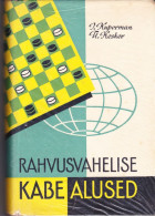 JEU DE DAMES. Livre "RAHVUSVAHELISE KABE ALUSED" Par I. KOUPERMAN Et U. KESKER. - Libros Antiguos Y De Colección