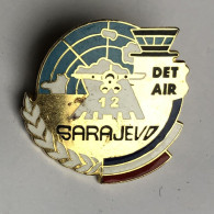 Insigne SARAJEVO - DET AIR - Démons Et Merveilles - Détachement De L'Air - Armée De L'air