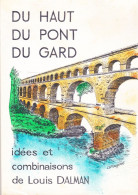 JEU DE DAMES. "DU HAUT Du PONT Du GARD" Par Louis DALMAN. - Gesellschaftsspiele