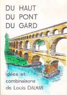 JEU DE DAMES. "DU HAUT Du PONT Du GARD" Par Louis DALMAN. - Palour Games