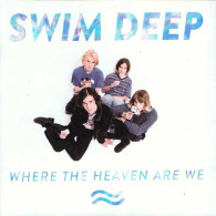 Swim Deep - Where The Heaven Are We. CD - Disco, Pop