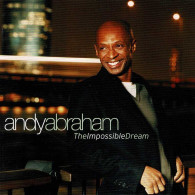 Andy Abraham - The Impossible Dream. CD - Disco, Pop