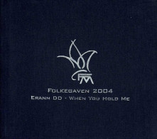 Erann DD - Folkegaven 2004 (When You Hold Me). CD Single - Disco, Pop