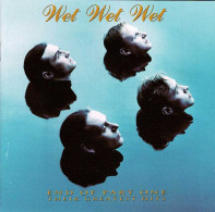 Wet Wet Wet - End Of Part One (Their Greatest Hits). CD - Disco, Pop