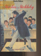 Nicolas Nickleby - "Rouge Et Or" - Dickens Charles - 1983 - Autres & Non Classés