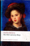 The Old Curiosity Shop - Collection " Oxford World's Classics ". - Dickens Charles - 2008 - Linguistique