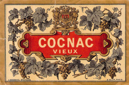BISTROT ETIQUETTES ANCIENNE  ALCOOLS COGNAC VIEUX GOOSSENS BRUXELLES BLUM PARIS 8 X 11 CM - Alcoholes Y Licores