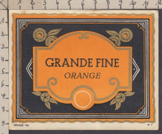 128860/ Etiquette De Boisson *GRANDE FINE ORANGE* - Publicités