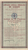 Indochine - Cie Générale Immobilière De Saïgon - Action De 10 Piastres Indochinoises / 1947 - Asien