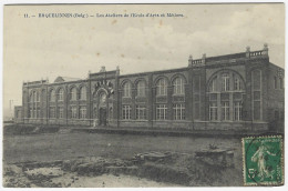 ERQUELINNES : Les Ateliers De L'Ecole D'Arts Et Métiers - 1914 - Erquelinnes