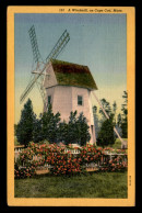 ETATS-UNIS - CAPE COD - A WINDMILL - MOULIN A VENT - Cape Cod