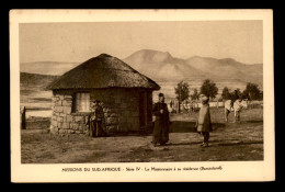 MISSIONS - OBLATS DE MARIE-IMMACULEE - SUD-AFRIQUE - MISSIONNAIRE A SA RESIDENCE AU BASUTOLAND - Missie