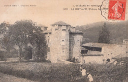 07 / ARDECHE PITTORESQUE  / LE CHEYLARD / CHATEAU DE LA MOTHE - Le Cheylard