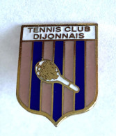 PINS SPORTS TENNIS CLUB DIJONNAIS  / 33NAT - Tenis