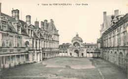 FRANCE - Fontainebleau - Vue Sur La Cour Ovale Du Palais - Carte Postale Ancienne - Fontainebleau