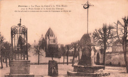 FRANCE - Provins - Vue Sur La Place Du Châtel à La Ville Haute - Carte Postale Ancienne - Provins