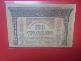 RUSSIE 100 Roubles 1918 Circuler (B.33) - Russland