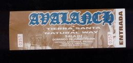 Avalanch + Tierra Santa 1998 Sala D2 Burgos Concert Ticket New - Biglietti D'ingresso