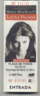 Laura Pausini Murcia 1997 Concert Ticket New - Biglietti D'ingresso