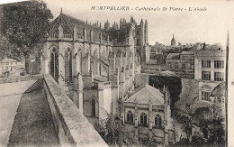 FRANCE - Montpellier - Vue Générale De La Cathédrale St Pierre - L'Abside - Vue à L'extérieur - Carte Postale Ancienne - Montpellier