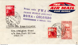 T.W.A. I° Volo Roma/Colombo Del 4.2.53 - Aerogramma Per Colombo - Luftpost