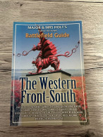 (1914-1918) Major & Mrs Holt’s Battlefield Guide. The Western Front-South. - Weltkrieg 1914-18