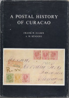 A Postal History Of Curaçao (Julsen And Benders 1976) - Colonies Et Bureaux à L'Étranger
