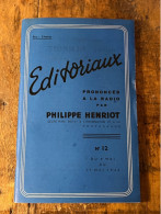 EDITORIAUX PRONONCES A LA RADIO PAR PHILIPPE HENRIOT 9 MAI AU 17 MAI 1944 - N° 12 - Politique
