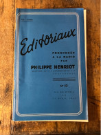 EDITORIAUX PRONONCES A LA RADIO PAR PHILIPPE HENRIOT 20 AVRIL AU 30 AVRIL 1944 - N° 10 - Politique