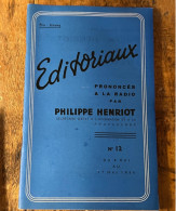 EDITORIAUX PRONONCES A LA RADIO PAR PHILIPPE HENRIOT 9 MAI AU 17 MAI 1944 - N° 12 - Politique