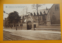 St. GILLES - BRUXELLES - Pensionnat  - Kotschool - St-Gillis - St-Gilles