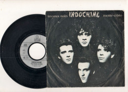 Indochine  Tes Yeux Noirs  45t - Other & Unclassified