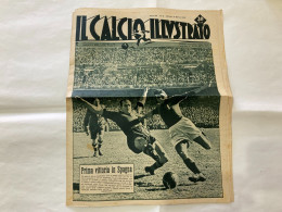 IL CALCIO ILLUSTRATO LA NAZIONALE- ITALIA-SPAGNA PRIMA VITTORIA N.13 1949. - Sport