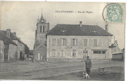 89    VILLETHIERRY  RUE  DE  L' EGLISE - Sonstige & Ohne Zuordnung