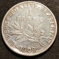 FRANCE - 1 FRANC 1909 - Semeuse - Argent - Silver - Gad 467 - KM 844 - 1 Franc